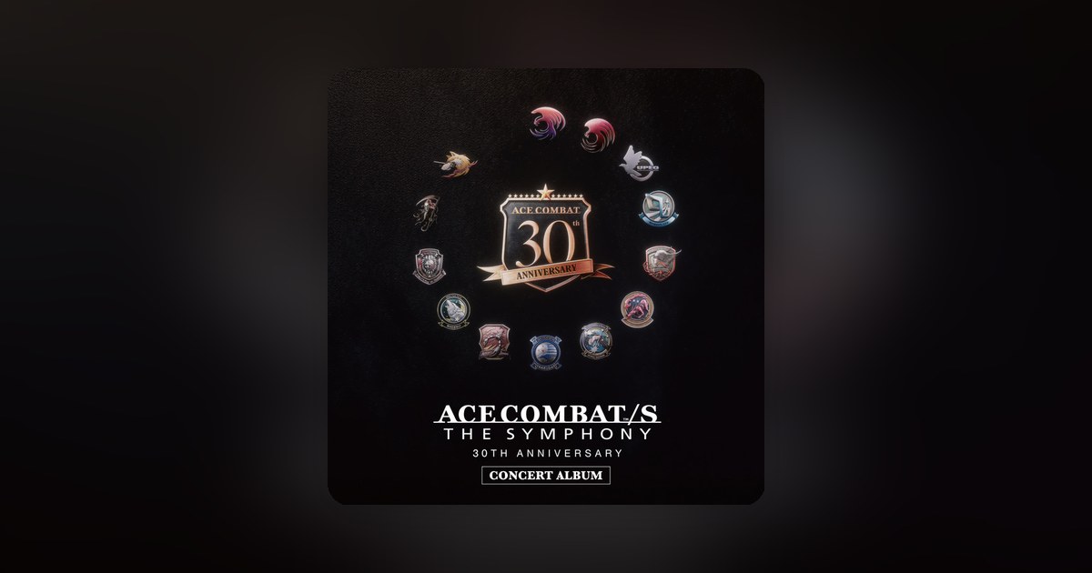 Featuring 20 iconic tracks, the Ace Combat/s Symphony celebrates the series' 30th anniversary