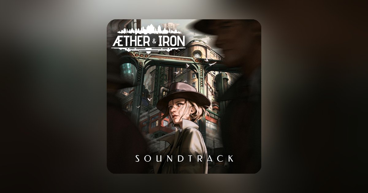 'Aether & Iron' soundtrack, composed by Grammy Award-winning Christopher Tin, is out now