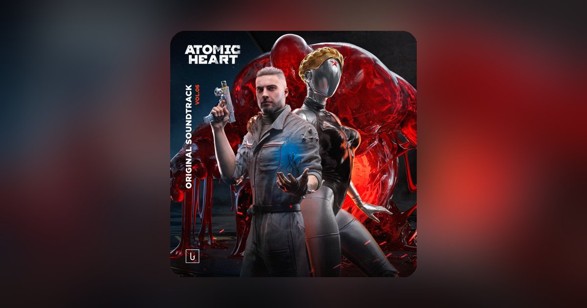 As the story of Atomic Heart wraps up, a new OST drops on streaming platforms