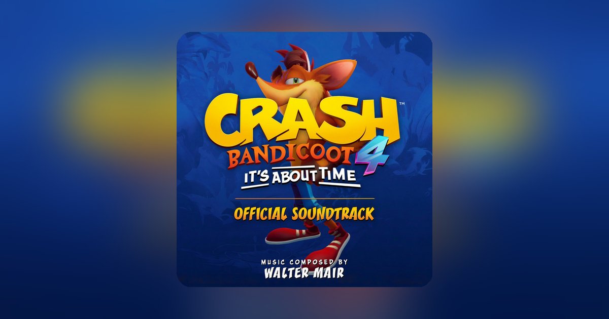 About time indeed: the Crash Bandicoot 4 soundtrack finally hits Spotify