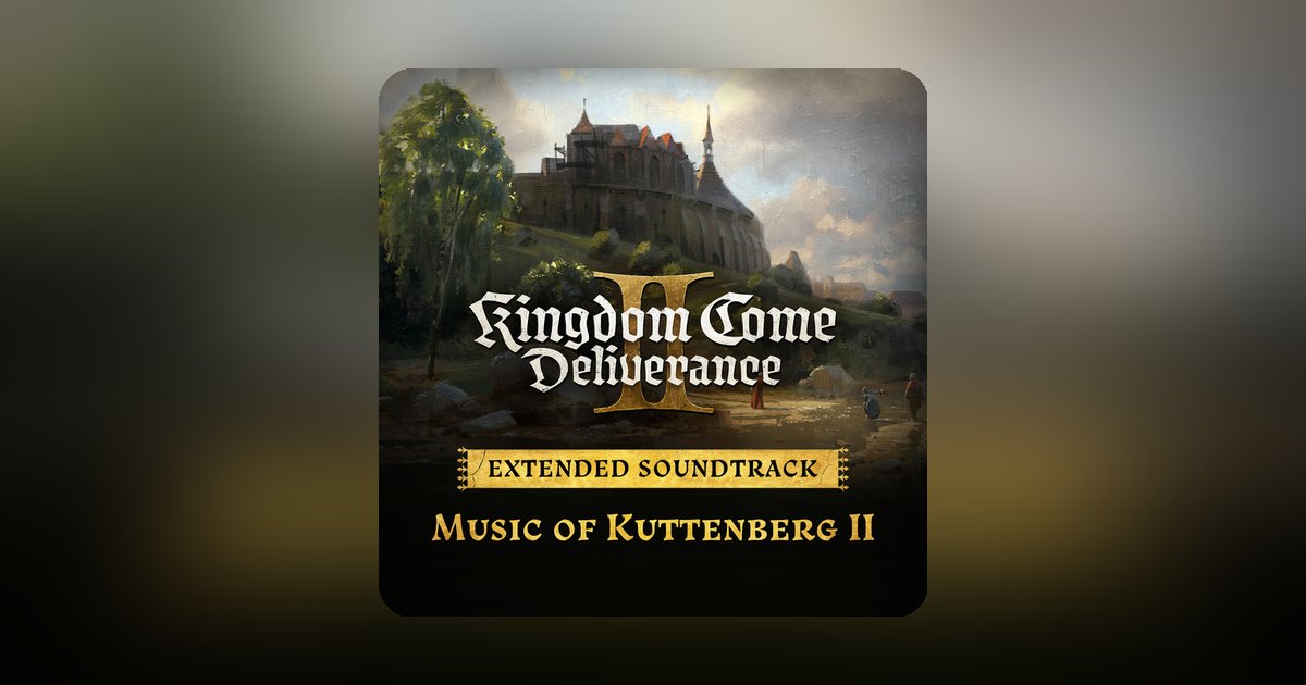 'Kingdom Come: Deliverance II - Music of Kuttenberg II', out now on streaming platforms
