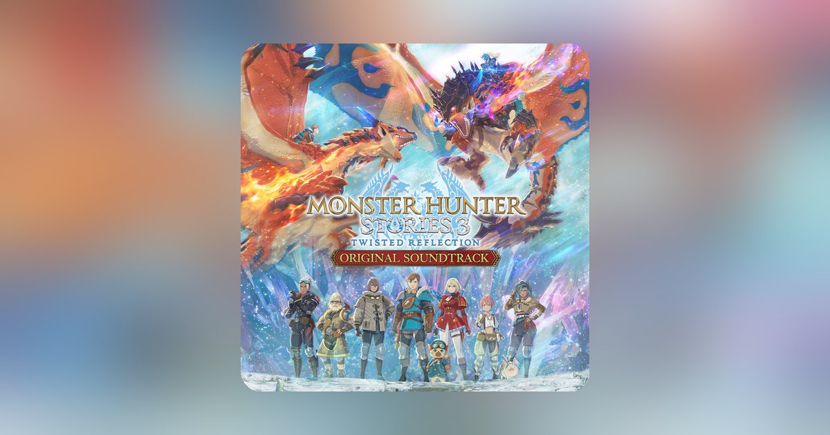 Capcom Drops Massive 102-Track OST for Monster Hunter Stories 3