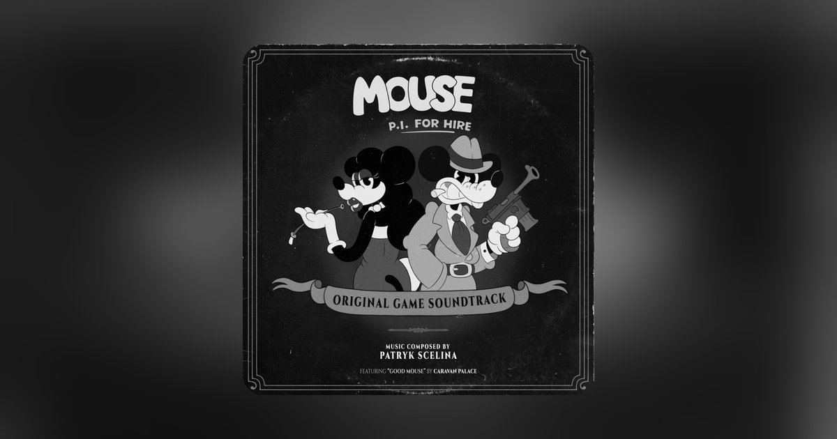 MOUSE: P.I. For Hire Soundtrack Debuts on Spotify, Apple Music, and More