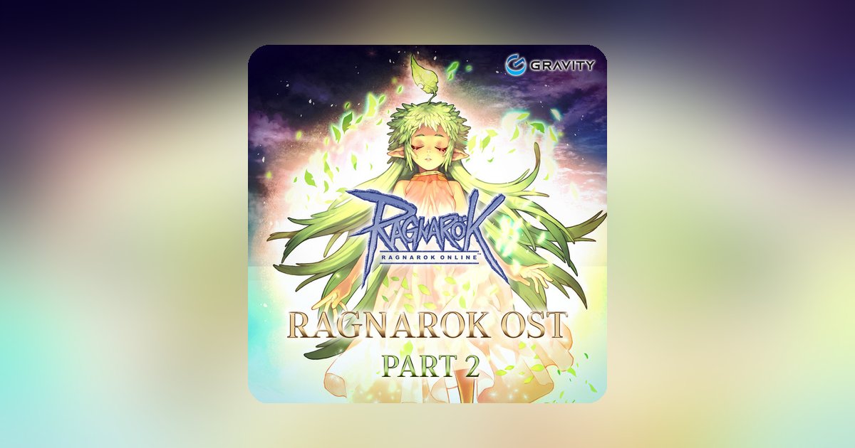 Ragnarok Online BGM, Pt.2 out now on streaming services