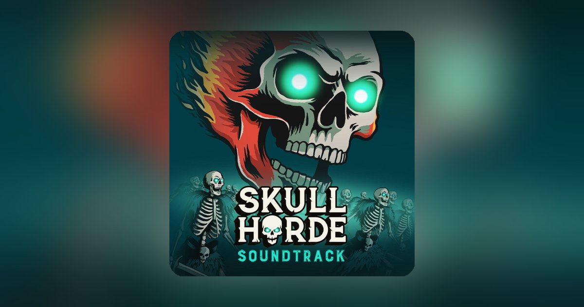 Metal-infused 'Skull Horde' Soundtrack is Now Streaming Globally