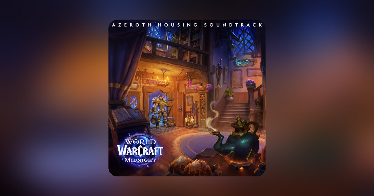 Make yourself at home : the World of Warcraft housing soundtrack has arrived
